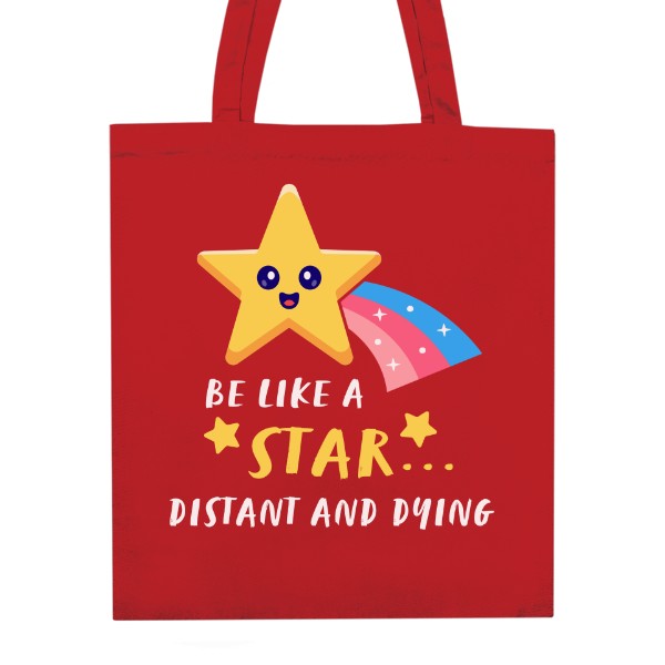 Taška z bio bavlny s potlačou Be like a star