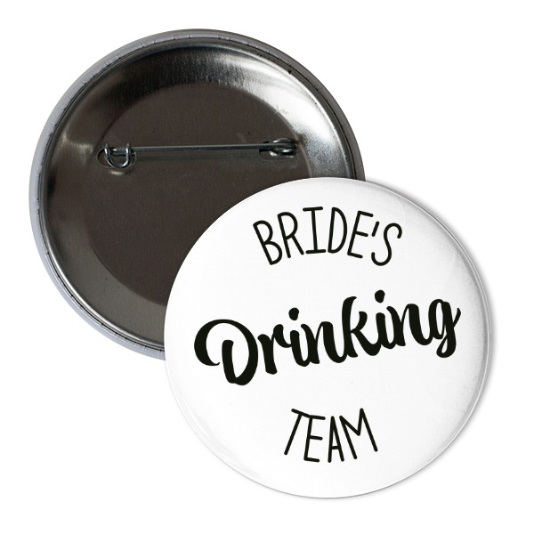 Odznak  s potlačou Brides drinking team