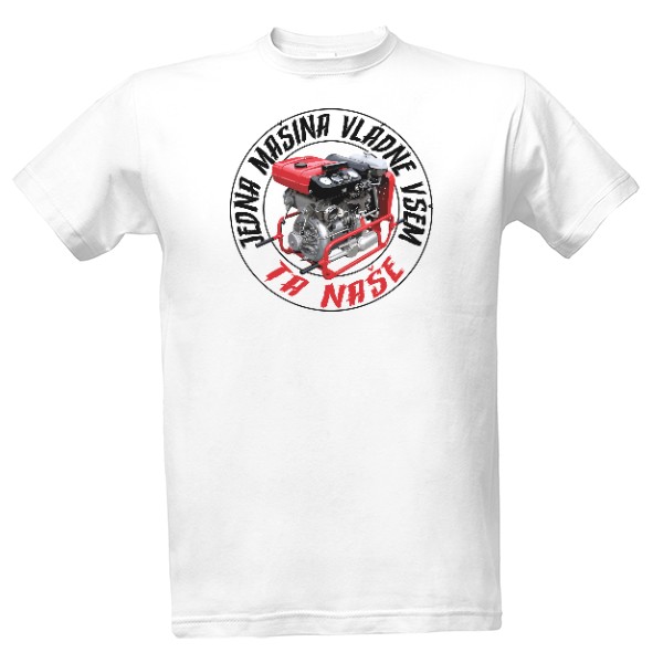 Tričko s potiskem MAŠINA VLÁDNE 1