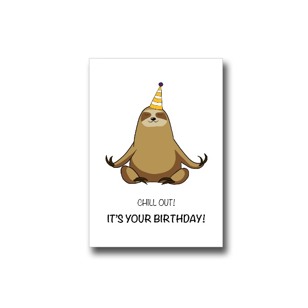 Relax, it\'s your birthday!